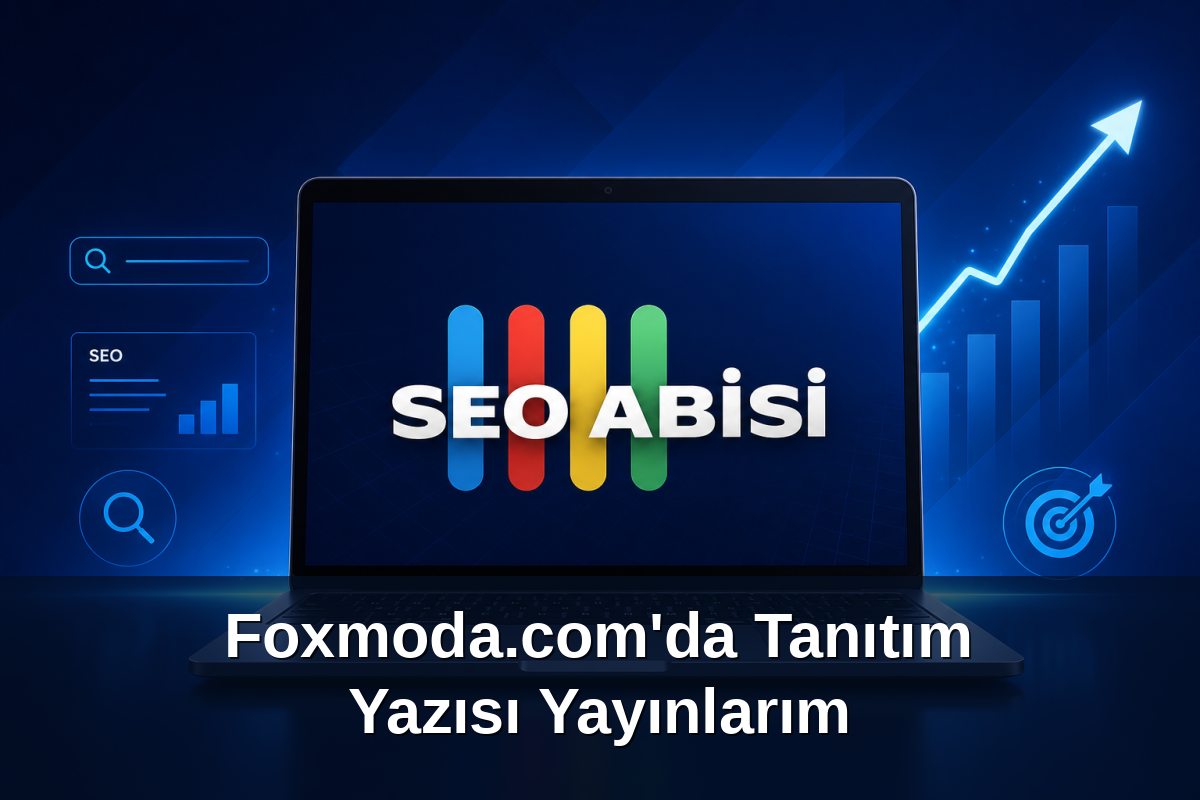 Foxmoda.com'da Tanıtım Yazısı Yayınlarım