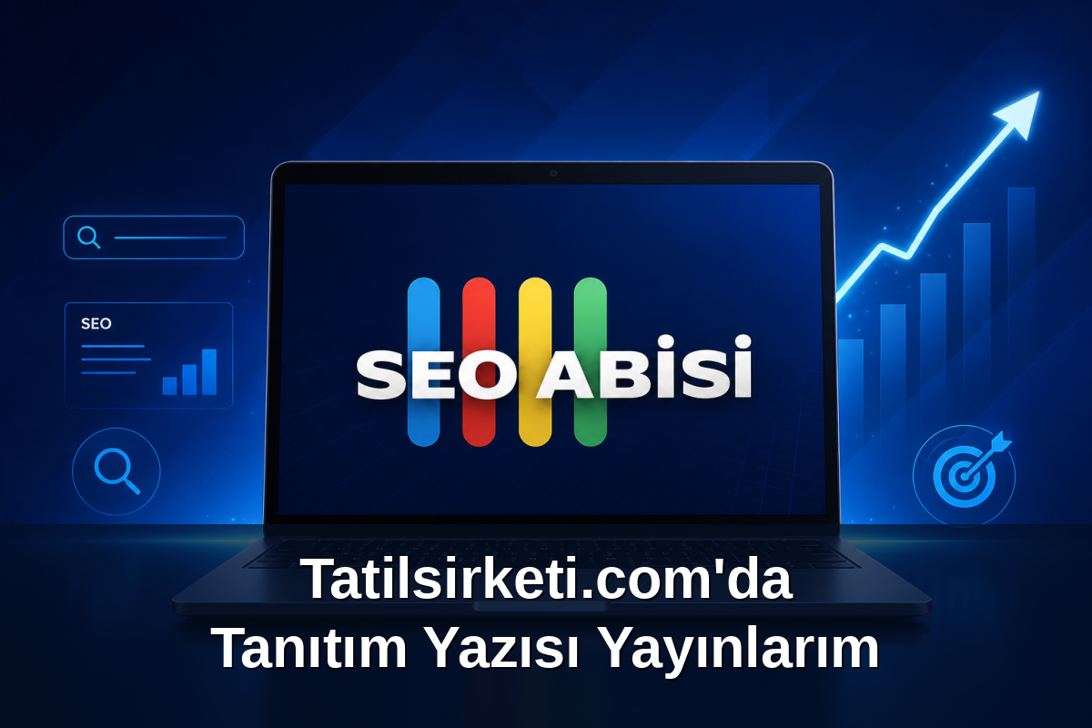 Tatilsirketi.com'da Tanıtım Yazısı Yayınlarım