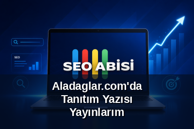 Aladaglar.com'da Tanıtım Yazısı Yayınlarım
