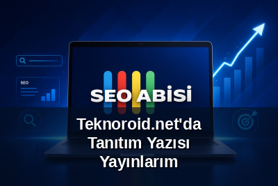 Teknoroid.net'da Tanıtım Yazısı Yayınlarım